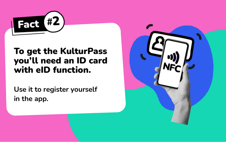 Slide 2: You need your eID to use the KulturPass. Use it to register directly in the app.